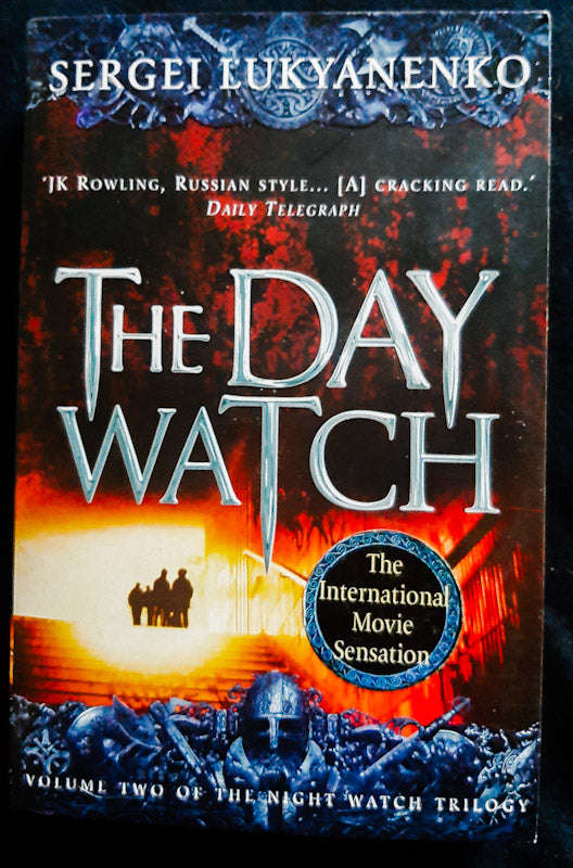 The Day Watch (The Night Watch #2) (Sergei Lukyanenko)