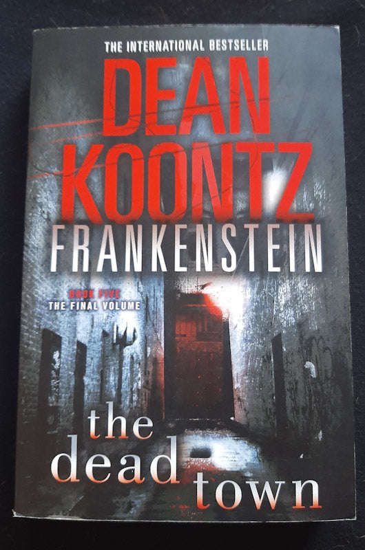 The Dead Town (Dean Koontz'S Frankenstein #5) (Dean Koontz)