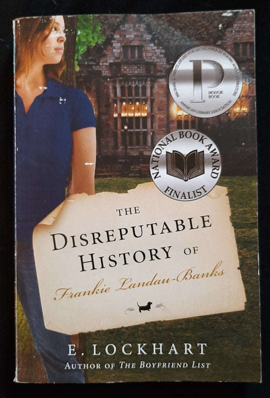 The Disreputable History Of Frankie Landau-Banks (E. Lockhart)