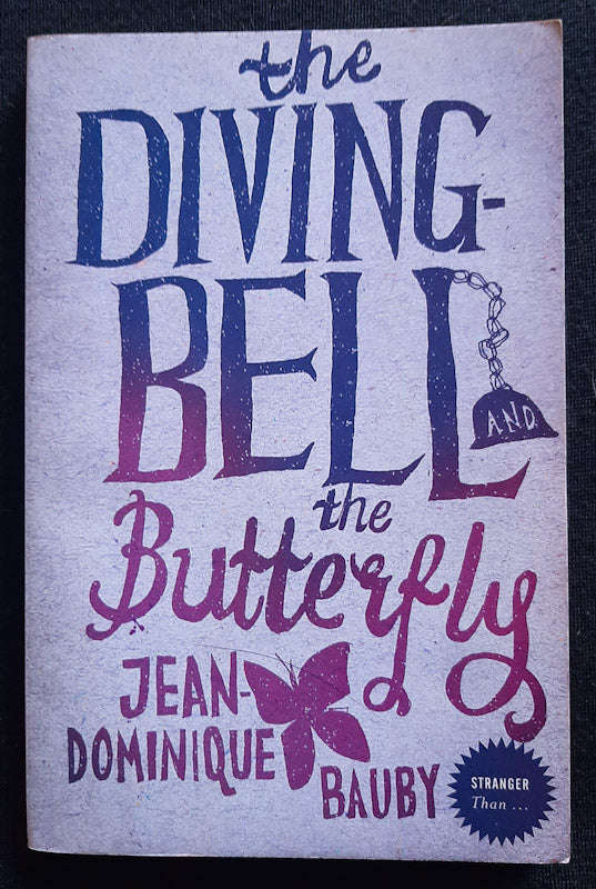The Diving Bell And The Butterfly (Jean-Dominique Bauby)