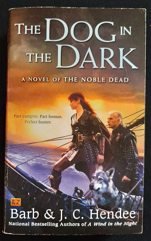 The Dog in the Dark (Noble Dead Saga: Series 3 #2) (Barb Hendee)