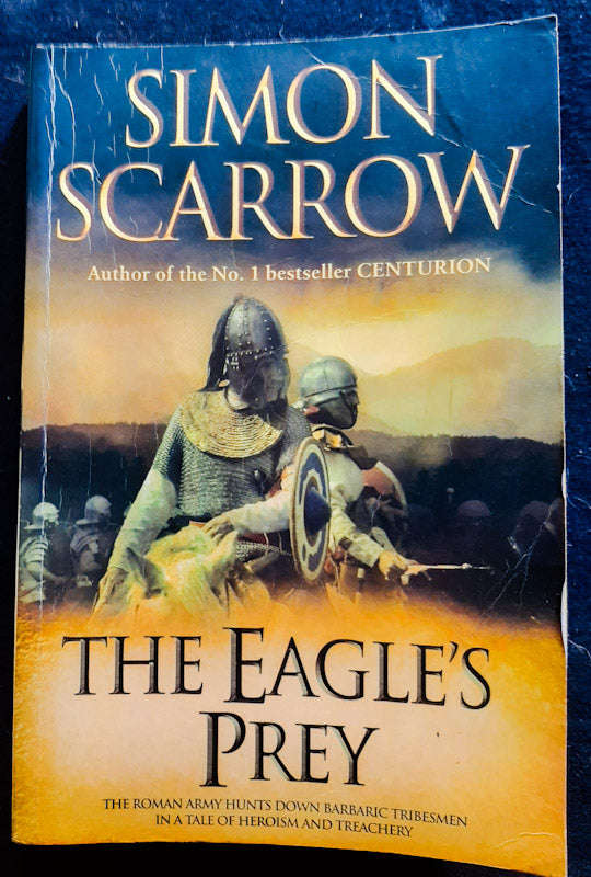The Eagle'S Prey (Eagles Of The Empire #5) (Simon Scarrow)
