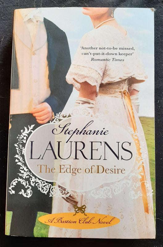 The Edge Of Desire (Bastion Club #7) (Stephanie Laurens)