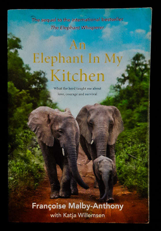 An Elephant In My Kitchen (Francoise Malby-Anthony)