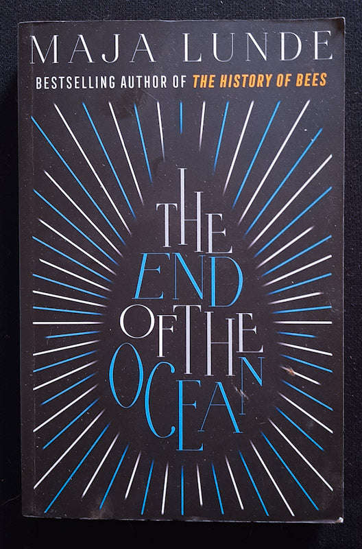 The End Of The Ocean (Klimakvartetten #2) (Maja Lunde)