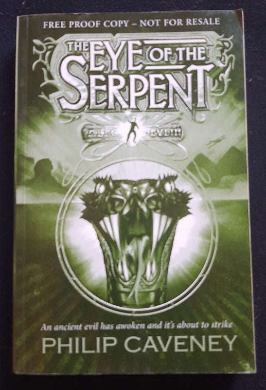 The Eye of the Serpent (Alec Devlin #1) (Philip Caveney)