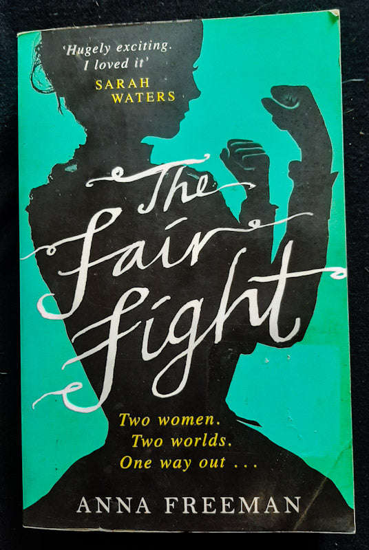 The Fair Fight (Anna Freeman)