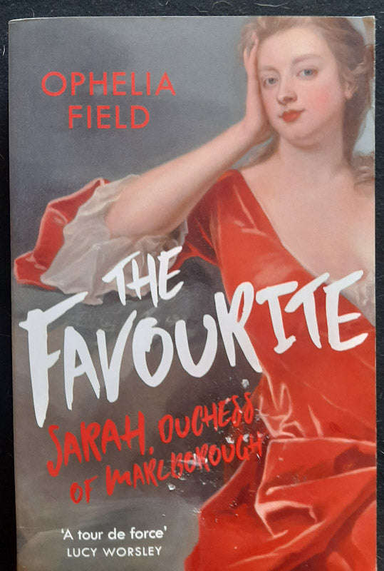 The Favourite: Sarah, Duchess of Marlborough (Ophelia Field)