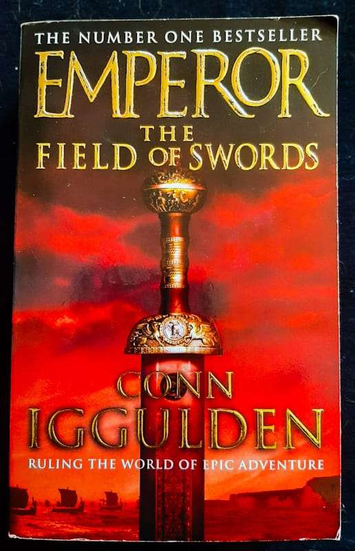 The Field Of Swords (Emperor #3) (Conn Iggulden)
