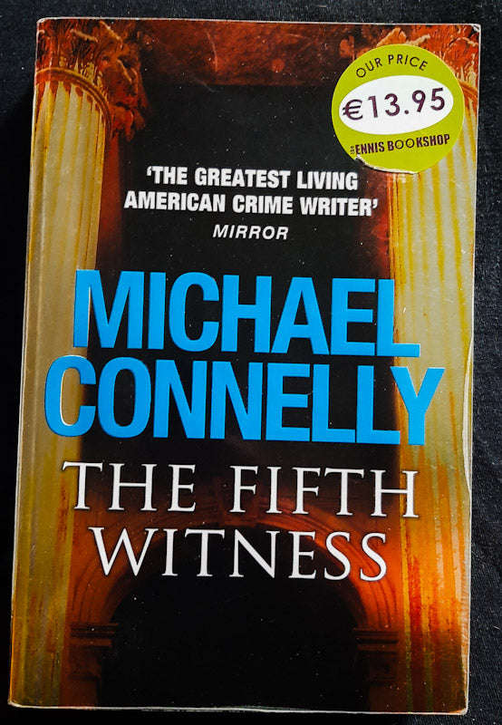 The Fifth Witness (The Lincoln Lawyer #4) (Michael Connelly)