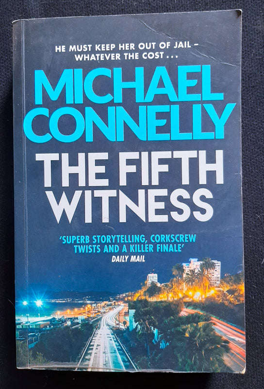 The Fifth Witness (The Lincoln Lawyer #4) (Michael Connelly)