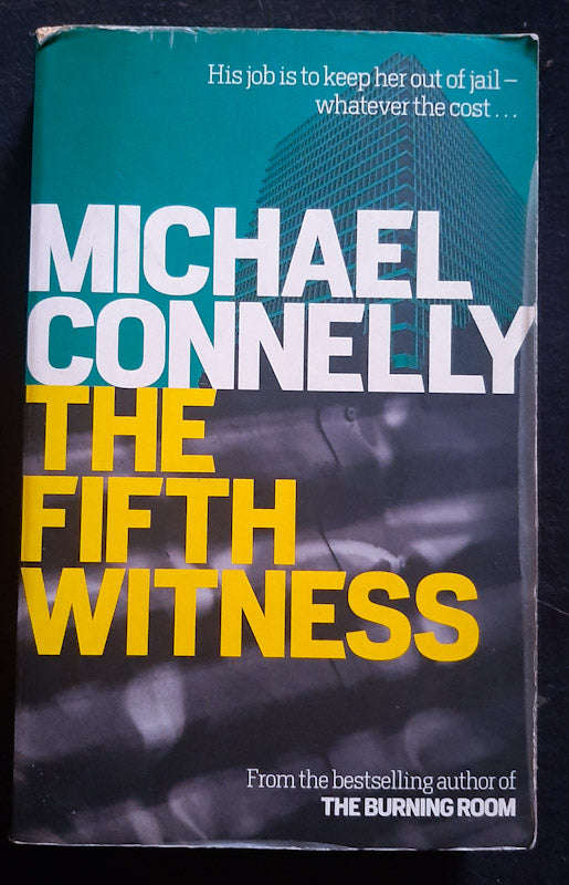 The Fifth Witness (The Lincoln Lawyer #4) (Michael Connelly)
