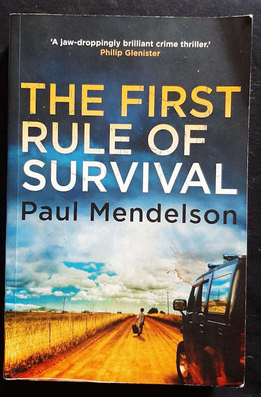 The First Rule Of Survival (Col Vaughn De Vries #1) (Paul Mendelson)