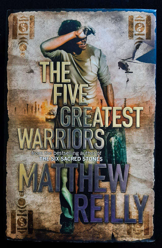 The 5 Greatest Warriors (Jack West Jr #3) (Matthew Reilly)