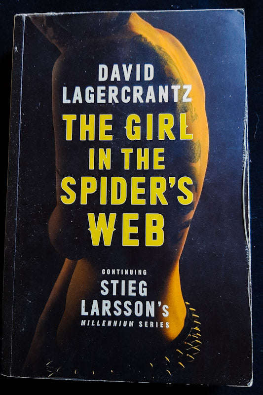 The Girl In The Spider'S Web (Millennium #4) (David Lagercrantz, Stieg Larsson)