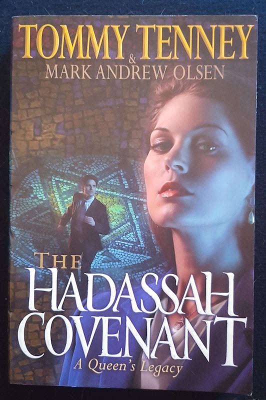 The Hadassah Covenant (Hadassah #2) (Tommy Tenney)
