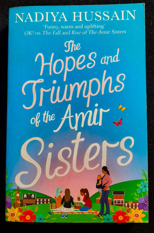 The Hopes and Triumphs of the Amir Sisters (Amir Sisters #3)