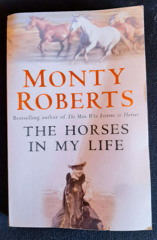 The Horses In My Life (Monty Roberts)