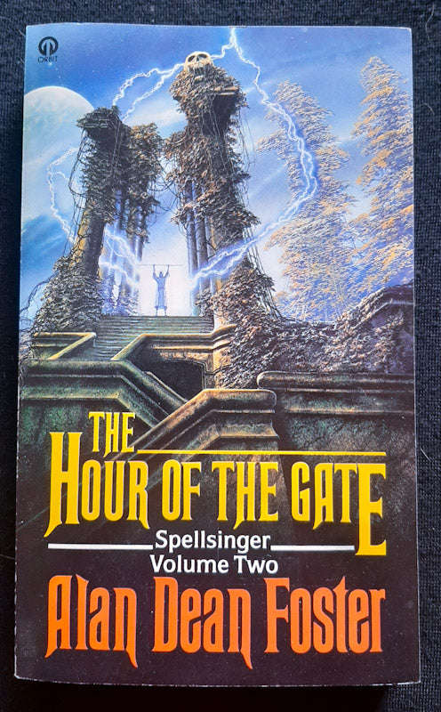 The Hour of the Gate (Spellsinger #2) (Allan Dean Foster)