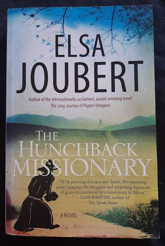 The Hunchback Missionary (Elsa Joubert)