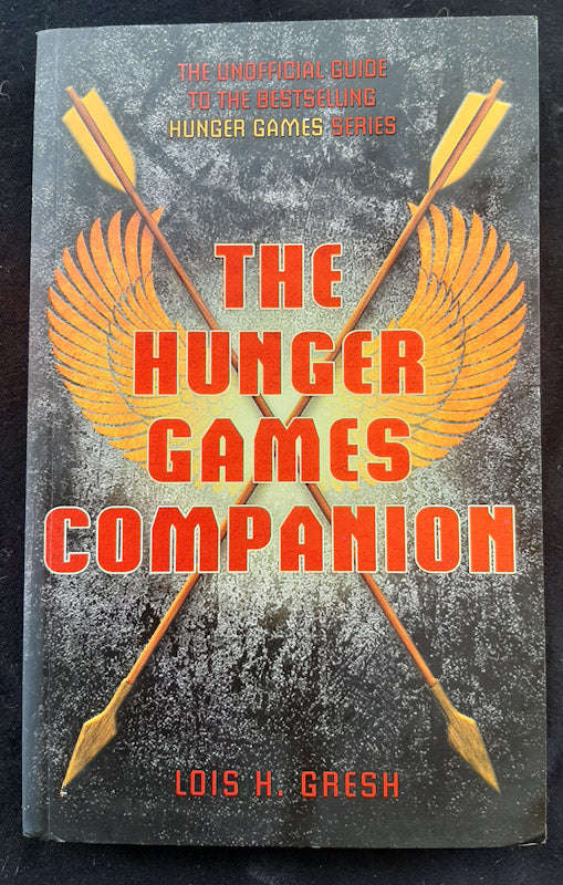 The Hunger Games Companion (Lois H. Gresh)