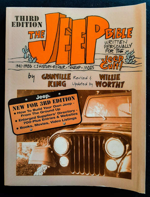The Jeep Bible: Written Personally For The Jeep Cult! (Granville King)