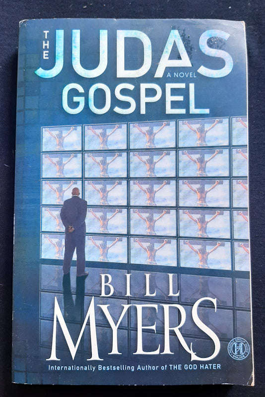 The Judas Gospel: A Novel (Bill Myers)