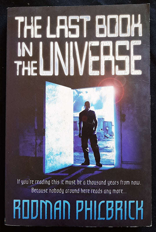 The Last Book in the Universe (Rodman Philbrick)
