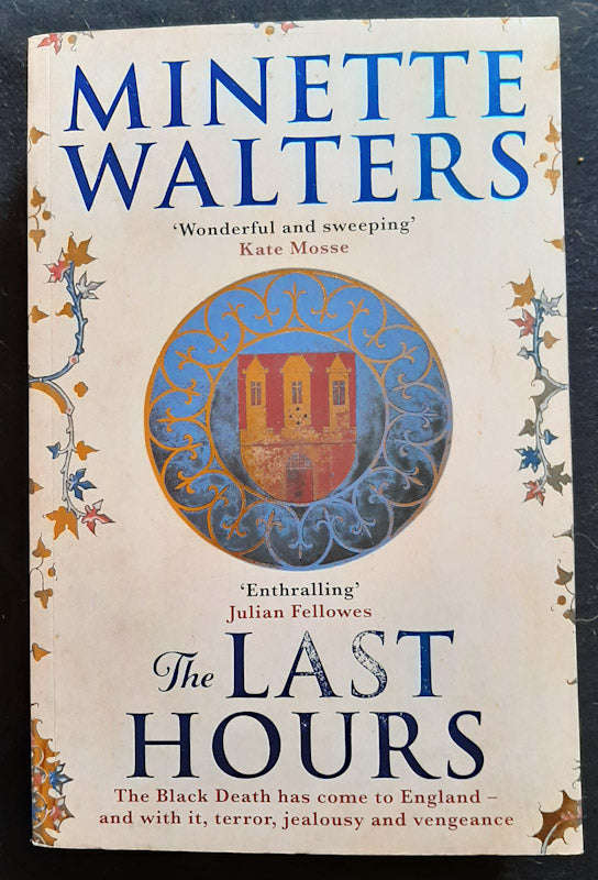 The Last Hours (Black Death #1) (MINETTE WALTERS)