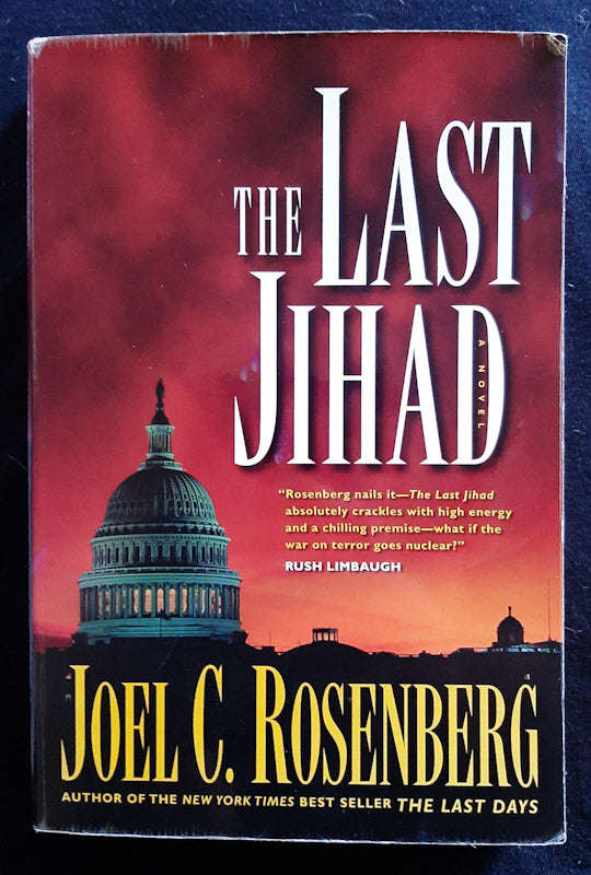 The Last Jihad (The Last Jihad #1) (Joel C. Rosenberg)