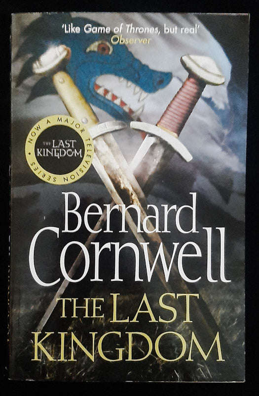 The Last Kingdom (The Last Kingdom #1) (Bernard Cornwell)