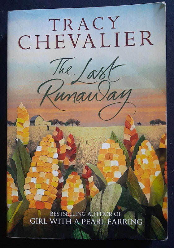 The Last Runaway (Tracy Chevalier)