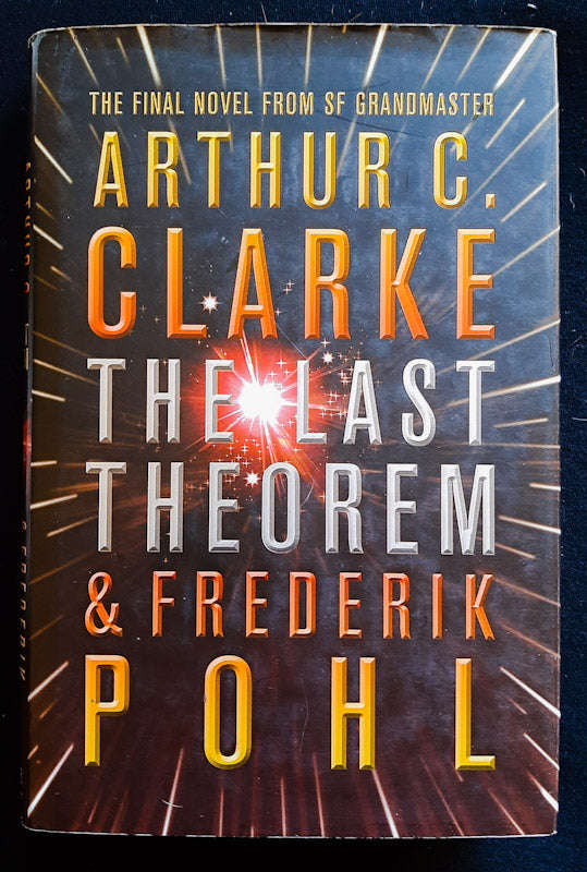 The Last Theorem (Arthur C. Clark and Frederik Pohl)