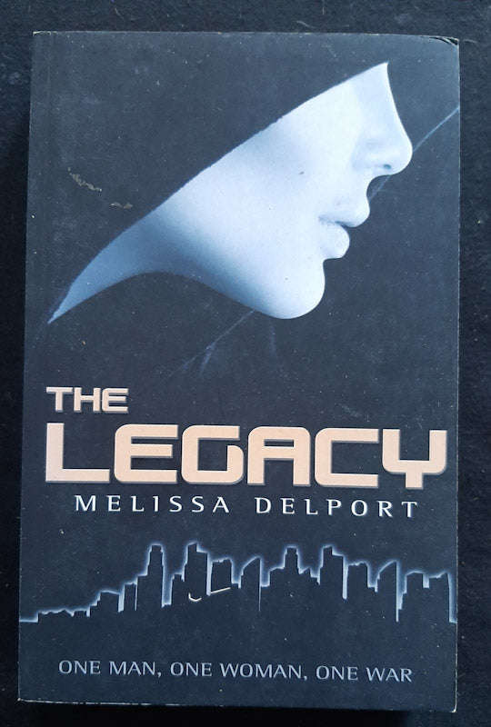 Legacy Series (Legacy Series #1) (Melissa Delport)