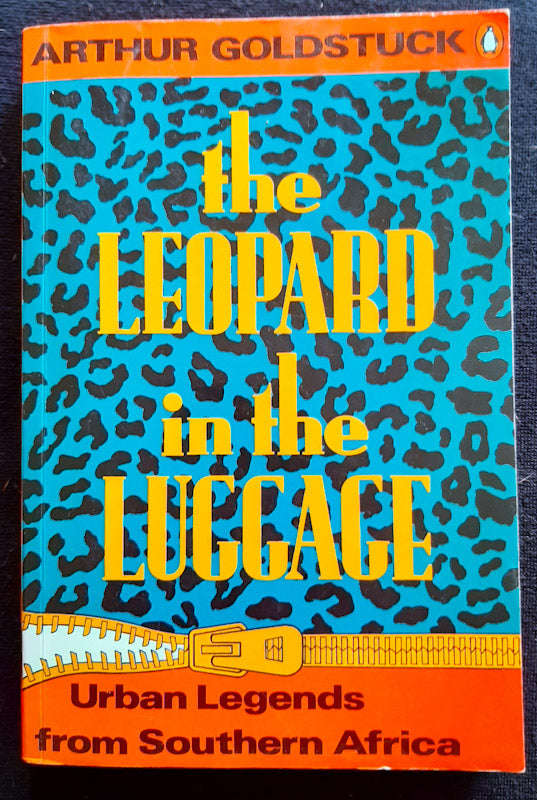 The Leopard in the Luggage (Arthur Goldstuck)