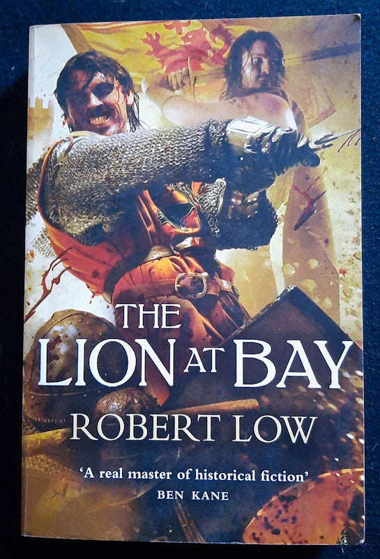 The Lion at Bay (Kingdom #2) (ROBERT LOW)