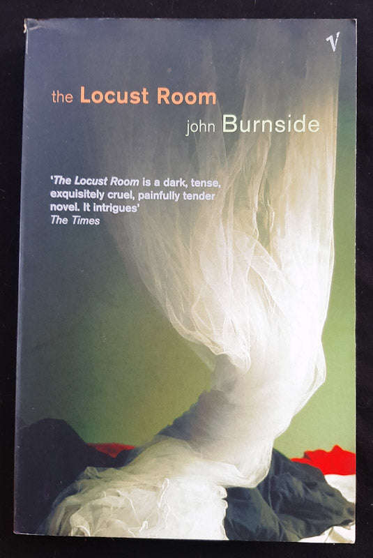 The Locust Room (John Burnside)