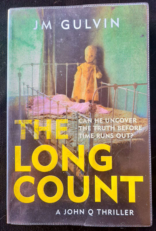 The Long Count: A John Q Mystery (John Q #1) (JM Gulvin)