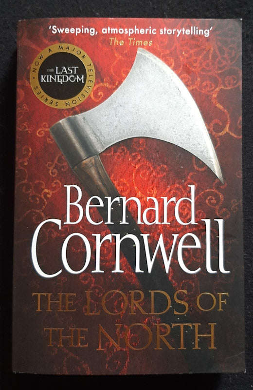 Lords Of The North (The Last Kingdom #3) (Bernard Cornwell)