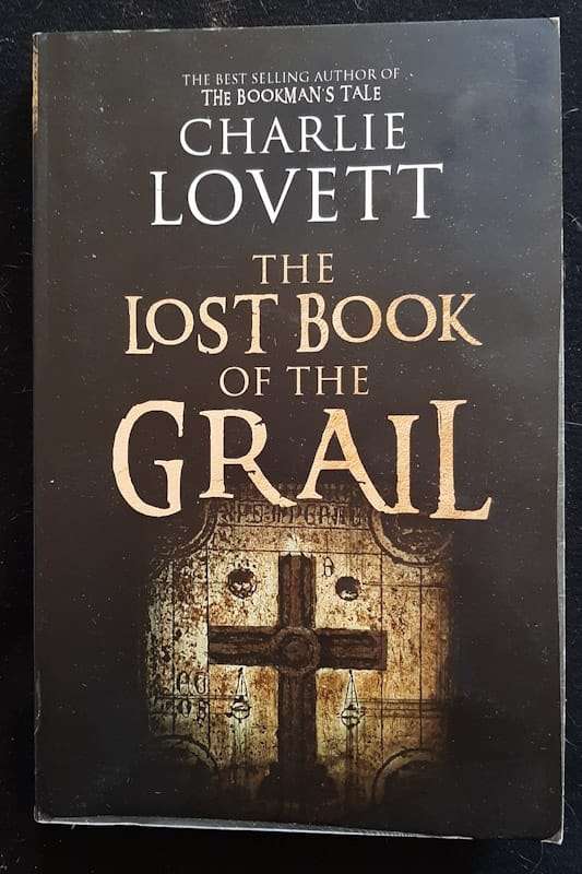 The Lost Book Of The Grail (Charlie Lovett)
