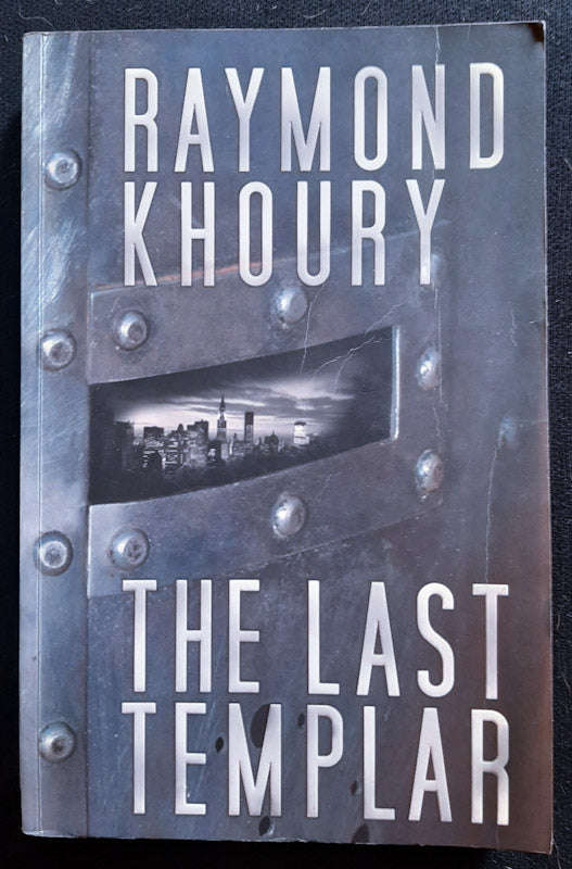The Last Templar (Templar #1) (Raymond Khoury)