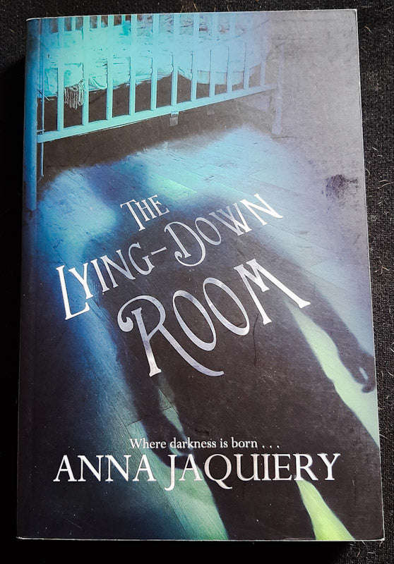 The Lying-Down Room (Serge Morel #1) (Anna Jaquiery)