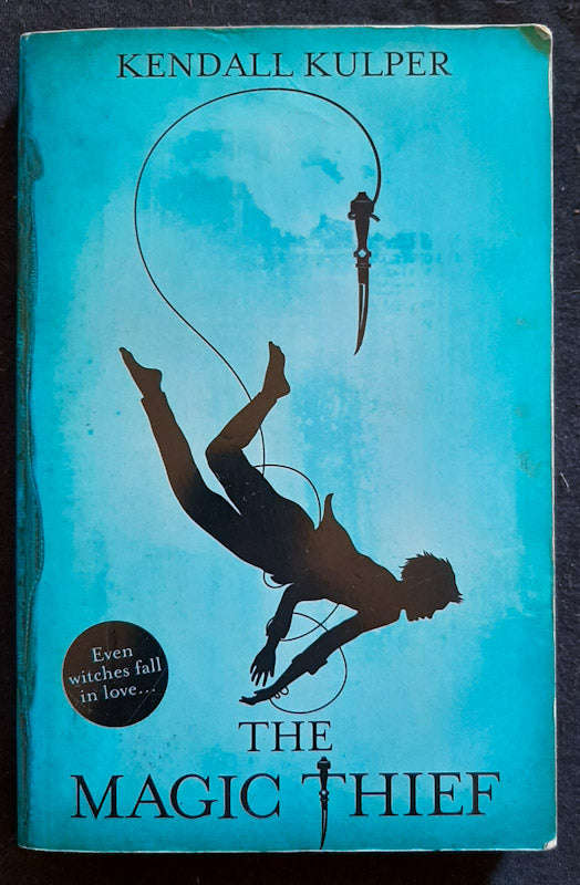 The Magic Thief (Salt & Storm #2) (Kendall Kulper)