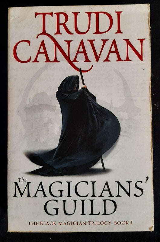 The Magicians' Guild (The Black Magician Trilogy #1) (Trudi Canavan)