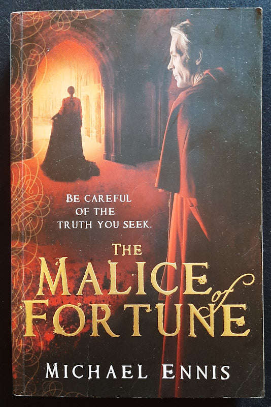 The Malice of Fortune (Michael Ennis)