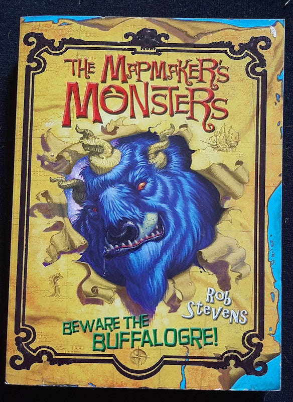 The Mapmaker's Monsters: Beware the Buffalogre! (Rob Stevens)