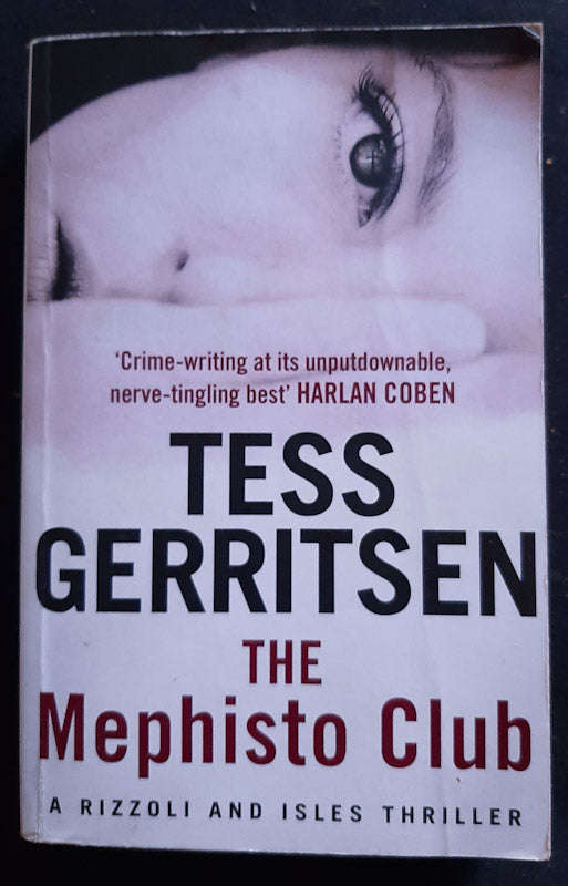 The Mephisto Club (Rizzoli & Isles #6) (Tess Gerritsen)
