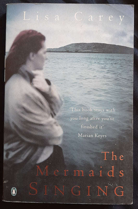 The Mermaids Singing (Lisa Carey)