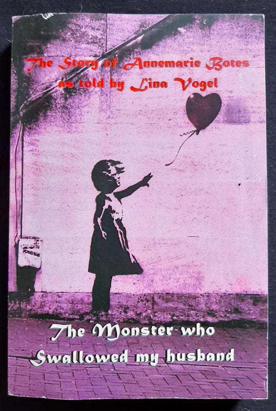 The Monster Who Swallowed My Husband (Lina Vogel)