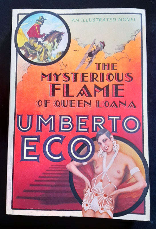 The Mysterious Flame Of Queen Loana (Illustrated) (Umberto Eco)